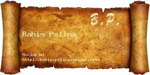 Bahis Polina névjegykártya